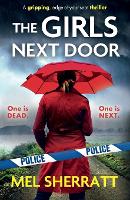 The Girls Next Door: A gripping, edge-of-your-seat crime thriller - Detective Eden Berrisford Crime Thriller 1 (Paperback)