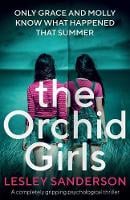 The Orchid Girls: A completely gripping psychological thriller (Paperback)
