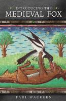 Introducing the Medieval Fox - Medieval Animals (Paperback)