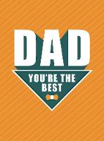 Dad - You're the Best (Hardback)