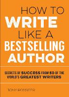 How to Write Like a Bestselling Author