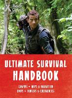 Bear Grylls Ultimate Survival Handbook (Paperback)
