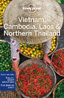Lonely Planet Vietnam, Cambodia, Laos & Northern Thailand - Travel Guide (Paperback)