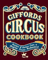 Giffords Circus Cookbook
