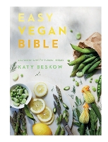 Easy Vegan Bible: 200 Easiest Ever Plant-based Recipes (Hardback)