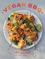 Vegan BBQ: 70 Delicious Plant-Based Recipes to Cook Outdoors (Hardback)