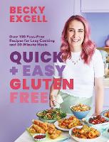 Quick and Easy Gluten Free (The Sunday Times Bestseller)