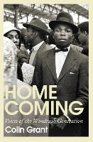 Homecoming: Voices of the Windrush Generation (Hardback)