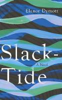 Slack-Tide (Hardback)