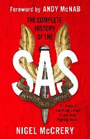 The Complete History of the SAS: The World's Most Feared Elite Fighting Force (Paperback)