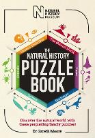The Natural History Puzzle Book: Discover the natural world with these perplexing family puzzles! (Paperback)