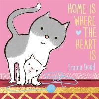 Home is Where the Heart is - Emma Dodd Series (Hardback)