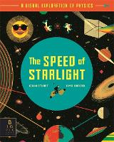 The Speed of Starlight: How Physics, Light and Sound Work (Paperback)