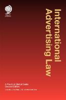 International Advertising Law: A Practical Global Guide, Second Edition (Hardback)