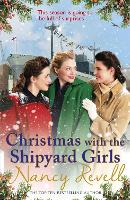 Christmas with the Shipyard Girls: Shipyard Girls 7 - The Shipyard Girls Series (Paperback)