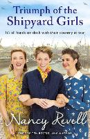 Triumph of the Shipyard Girls - The Shipyard Girls Series (Paperback)