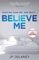 Believe Me (Hardback)
