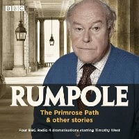 Rumpole: The Primrose Path & other stories: Four BBC Radio 4 dramatisations starring Timothy West (CD-Audio)