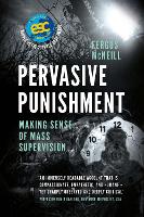 Pervasive Punishment: Making Sense of Mass Supervision (Paperback)