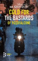 Cold For The Bastards Of Pizzofalcone (Paperback)