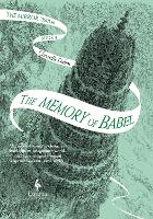The Memory of Babel: The Mirror Visitor Book 3 - The Mirror Visitor Quartet (Hardback)