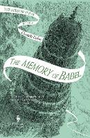 The Memory of Babel: Book 3 of The Mirror Visitor Quartet - The Mirror Visitor Quartet (Paperback)