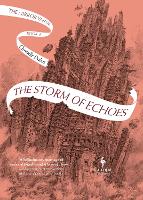 The Storm of Echoes: The Mirror Visitor Book 4 (Hardback)