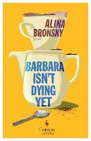 Barbara Isn't Dying (Paperback)