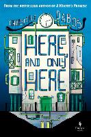 Here, and Only Here (Hardback)