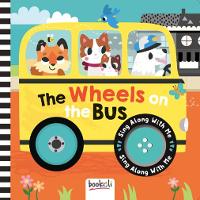 The Wheels on the Bus: Sing Along With Me - Sing Along With Me Sound (Hardback)