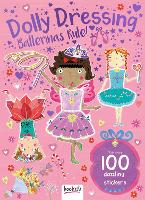 Ballerinas Rule!: Dolly Dressing - Classic CSA - Dolly Dressing (Paperback)