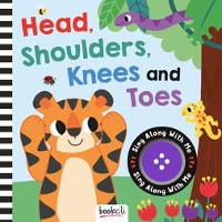 Head, Shoulder, Knees and Toes: Sing Along With Me - Sing Along With Me Sound (Hardback)
