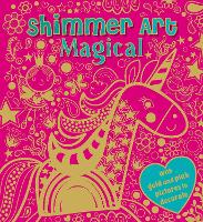 Shimmer Art Magical - Shimmer Art (Paperback)