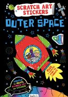 Outer Space: Scratch Art Stickers - Scratch Art Sticker Fun (Hardback)