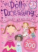 My Dolly Dressing Sticker and Activity Pack - Sticker and Activity Pack (Paperback)