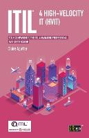 ITIL(R) 4 High-velocity IT (HVIT): Your companion to the ITIL 4 Managing Professional HVIT certification (Paperback)