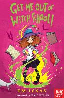 Get Me Out of Witch School! - Witch School (Paperback)