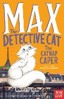 Max the Detective Cat: The Catnap Caper - Max the Detective Cat (Paperback)