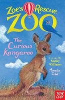 Zoe's Rescue Zoo: The Curious Kangaroo - Zoe's Rescue Zoo (Paperback)