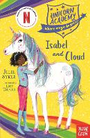Unicorn Academy: Isabel and Cloud - Unicorn Academy: Where Magic Happens (Paperback)