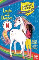Unicorn Academy: Layla and Dancer - Unicorn Academy: Where Magic Happens (Paperback)