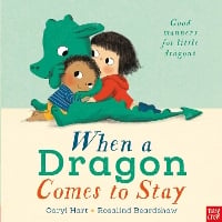 When a Dragon Comes to Stay - When a Dragon (Paperback)