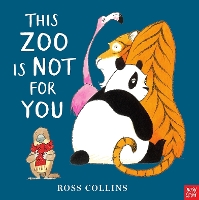 This Zoo is Not for You - Ross Collins (Paperback)