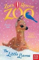 Zoe's Rescue Zoo: The Little Llama - Zoe's Rescue Zoo (Paperback)