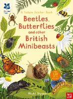 National Trust: Beetles, Butterflies and other British Minibeasts - National Trust Sticker Spotter Books (Paperback)