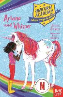 Unicorn Academy: Ariana and Whisper - Unicorn Academy: Where Magic Happens (Paperback)