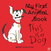 This is a Dog - Ross Collins (Hardback)