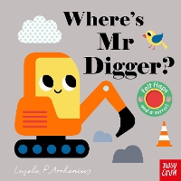 Where's Mr Digger? - Felt Flaps (Board book)