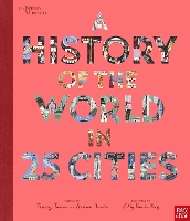 British Museum: A History of the World in 25 Cities (Hardback)