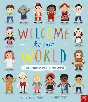 Welcome to Our World: A Celebration of Children Everywhere! (Paperback)
